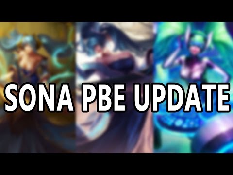 Sona Update | Alt vs Aktuell vs Neu [Guide/Analyse] [GER]