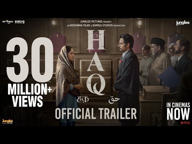 HAQ | Official Trailer | Yami Gautam Dhar, Emraan Hashmi | Suparn S Varma | In Cinemas 7th Nov