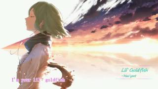 Lil' Goldfish / まりか - Nao'ymt (中日字幕)