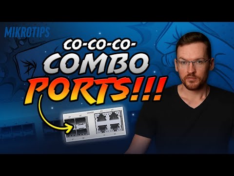 COMBO ports in Mikrotik