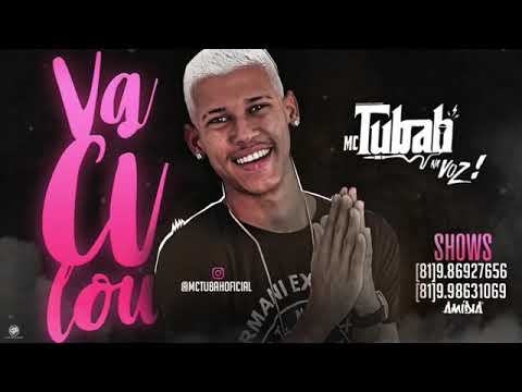 MC TUBAH VACILOU MÚSICA NOVA 2018