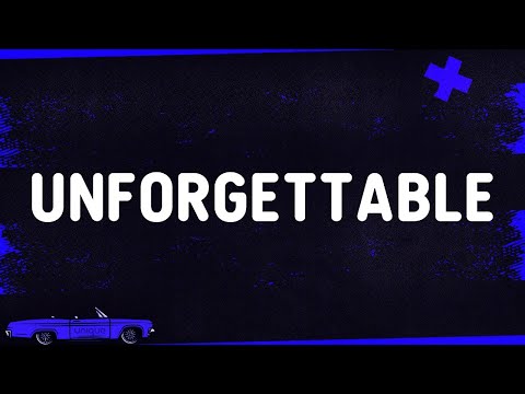 French Montana - Unforgettable (Lyrics) ft. Swae Lee