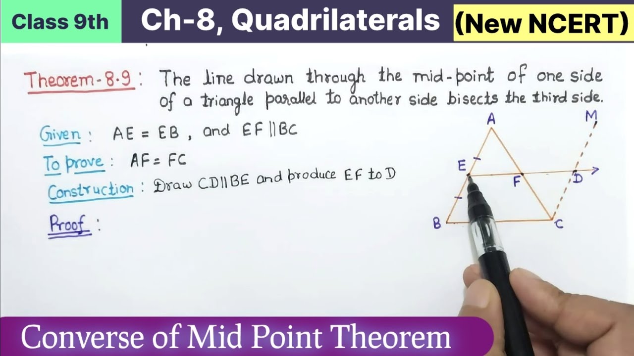 Class 9th Chapter 8 Quadrilaterals Theorem 8.9 New NCERT Maths CBSE | Converse of Mid point theorem