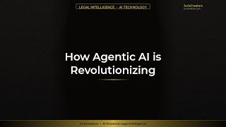 How Agentic AI is Revolutionizing Legal Workflows in 2024