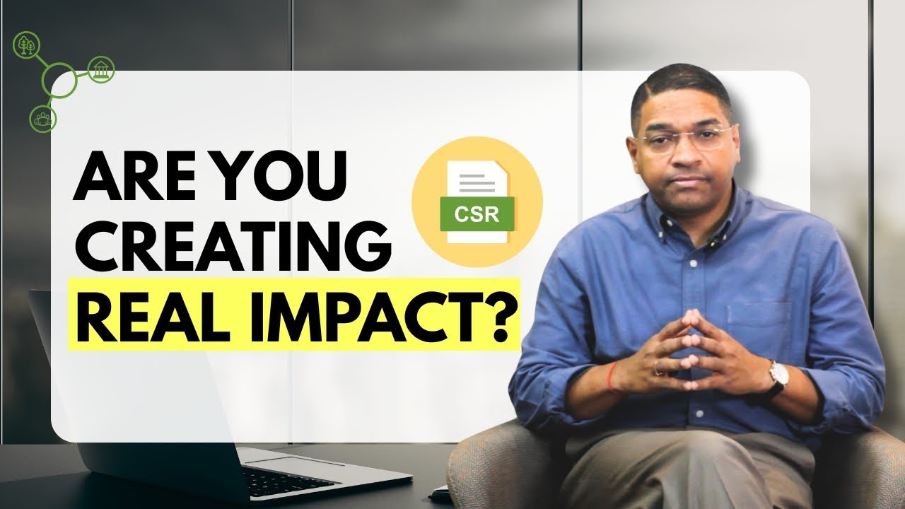 Are You Creating Real CSR Impact? Why Measuring Outcomes Matters More than CSR Spend - Fiinovation Videos