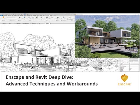 Enscape and Revit Deep Dive: Advanced Techniques and Workarounds