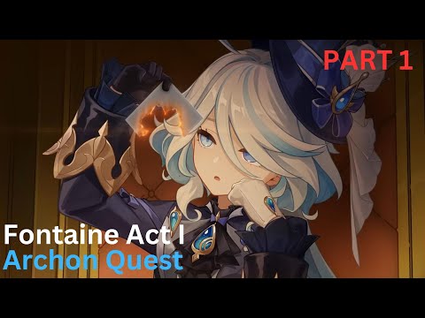 FONTAINE IS INSANE! Genshin Impact 4.0 | Archon Quest "Masquerade of the Guilty" Act I Part 1