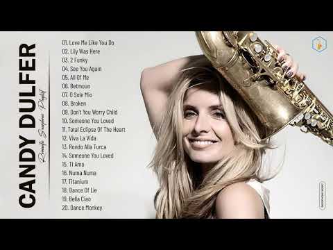 Candy Dulfer Greatest Hits Full Abum 2021 - Best Saxophone Music By Candy Dulfer