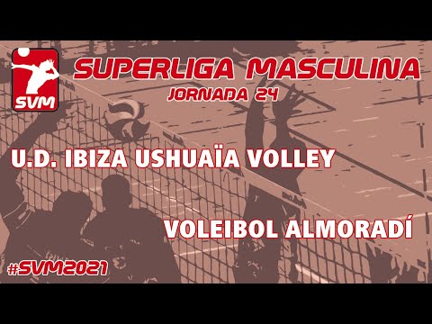 SVM2021 Jornada 24. UD Ibiza Ushuaïa Volley - Voleibol Almoradí