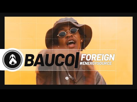 Bauco - Foreign 🤯