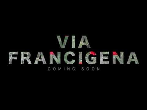VIA FRANCIGENA - Il Docufilm. COMING SOON...