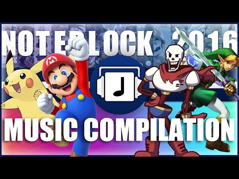 NoteBlock 2016 Music Compilation