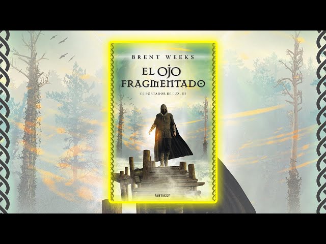 Vídeo relacionado con El Ojo Fragmentado (El Portador de Luz 3)