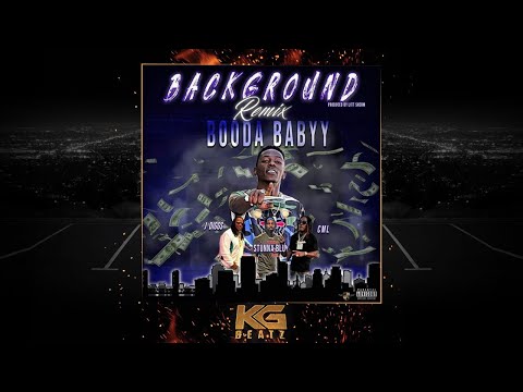 Booda Babyy ft. CML Lavish D, J-Diggs, Stunna Blu - Background [Remix] [Prod. Litt Sherm] [New 2019]