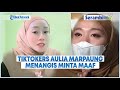 Tiktokers Yang Pamer Bra Aulia Marpaung Menangis Minta Ampun
