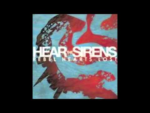 Hear The Sirens - To New Beginnings / And A Humble Tomorrow