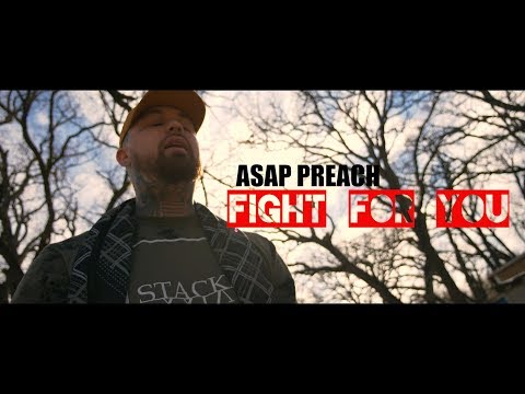 ASAP Preach Ft. J Paul - Fight For You (Song For The Broken Hearted)