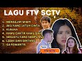 KUMPULAN LAGU FTV SINETRON SCTV FULL ALBUM TEMAN KERJA NOSTALGIA 2000 An