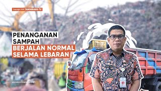 Download lagu DLH Kota Tangerang Pastikan Operasional Penanganan Sampah Berjalan Normal Selama Lebaran [Tangerang mp3