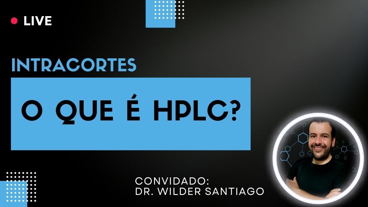 O QUE É HPLC?