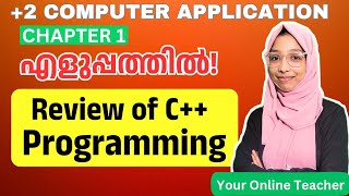 Review of C++ Programming|Chapter one-Plus Two Computer Application|Your Online Teacher