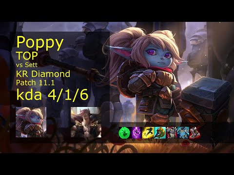 Poppy Top vs Sett - KR Diamond 4/1/6 Patch 11.1 Gameplay // [롤] 뽀삐 vs 세트 탑