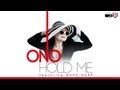 ONO featuring Dave Audé - Hold Me (Dave Audé ...