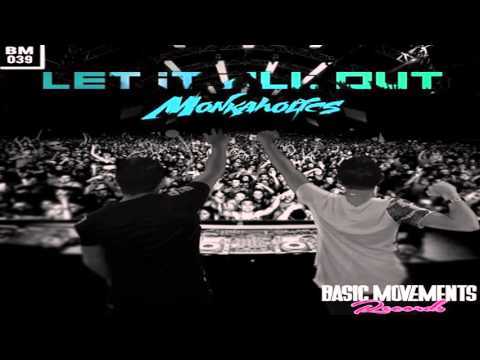 Monkaholics - Let it All Out