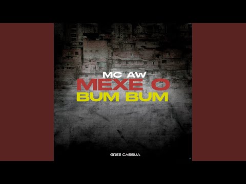 Mexe o Bum Bum (feat. Perera DJ)