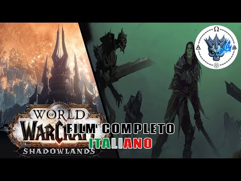 World of Warcraft Shadowlands "Aldilà" | Film Completo Italiano HD #WarcraftItaliano