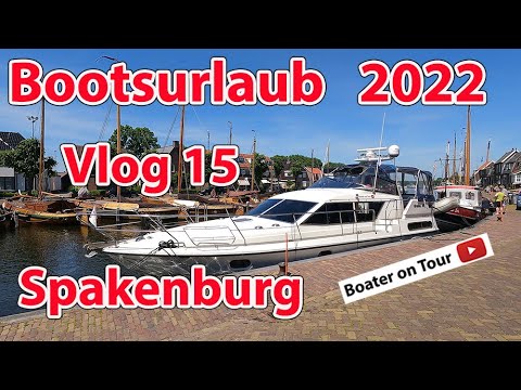 Vlog15: Boating holiday 2022 - Spakenburg + drone flight - boating in Holland in June - from Weesp