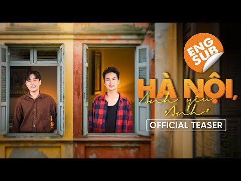 [Official Teaser] HANOI, I LOVE "YOU" | HOT BROTHER NEXT DOOR | BOYS LOVE VIETNAM | KC 09/16/2025