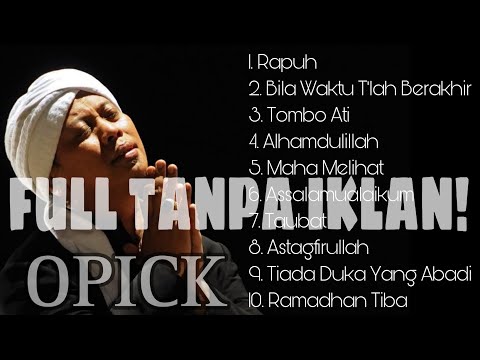 OPICK FULL ALBUM (( TANPA IKLAN )) #opick #lagureligi #opickrapuh