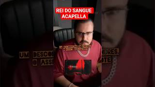 Lucas ART mostra Rei do Sangue [ACAPELLA] 7 Minutoz (pt1)