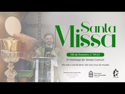 5º Domingo do Tempo Comum | Domingo - 08/02/26 | 19h30 | Padre Rodrigo Natal