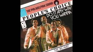People's Choice  -  Do It Any Way You Wanna