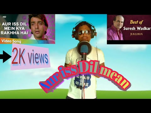 Ganesh rathod Aur iss dil mean kya rakha hai