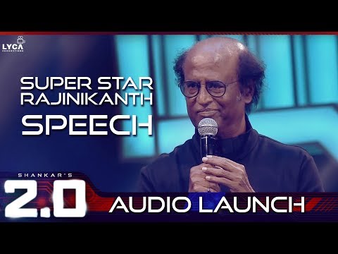 Super Star Rajinikanth Speech at 2.0 Audio Launch | Rajinikanth | Shankar | A.R. Rahman