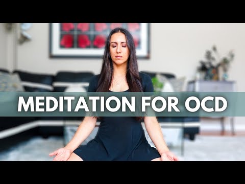 OCD Meditation - Guided Meditation for OCD & Anxiety to Help Quiet The Mind
