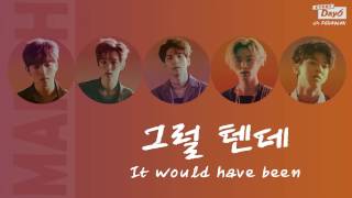 [Vietsub by FCDAY6VN] DAY6 - It would have been (그럴 텐데)