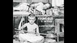 YOUNG GUV & THE SCUZZ  - To Lose [12-inch EP "A Love Too Strong", 2012]