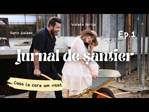 Cum am decis să ne construim casa visurilor noastre | Jurnal de șantier | Episodul 1
