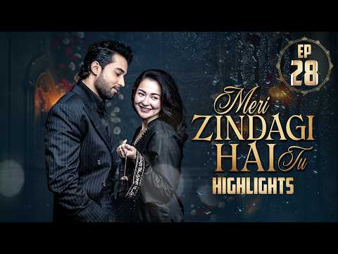 Meri Zindagi Hai Tu Episode 28 | Highlights | Hania Aamir | Bilal Abbas Khan
