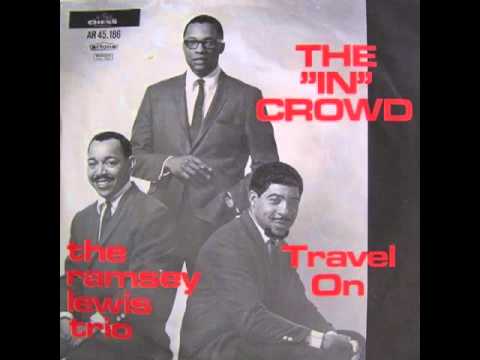 Ramsey Lewis Trio - The 'In' Crowd