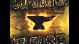 Cop Shoot Cop - Last Legs