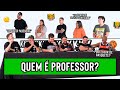 QUEM É PROFESSOR
