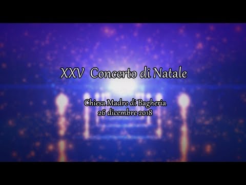 XXV Concerto di Natale 2018