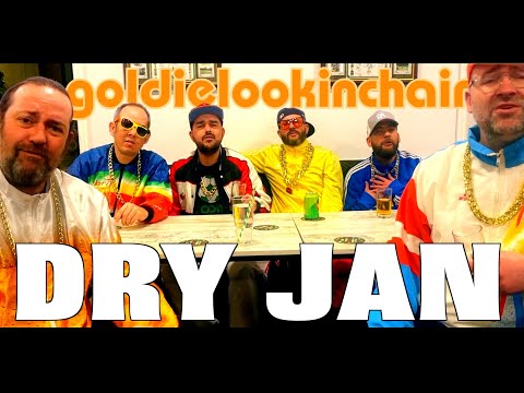 DRY JAN - GOLDIE LOOKIN CHAIN