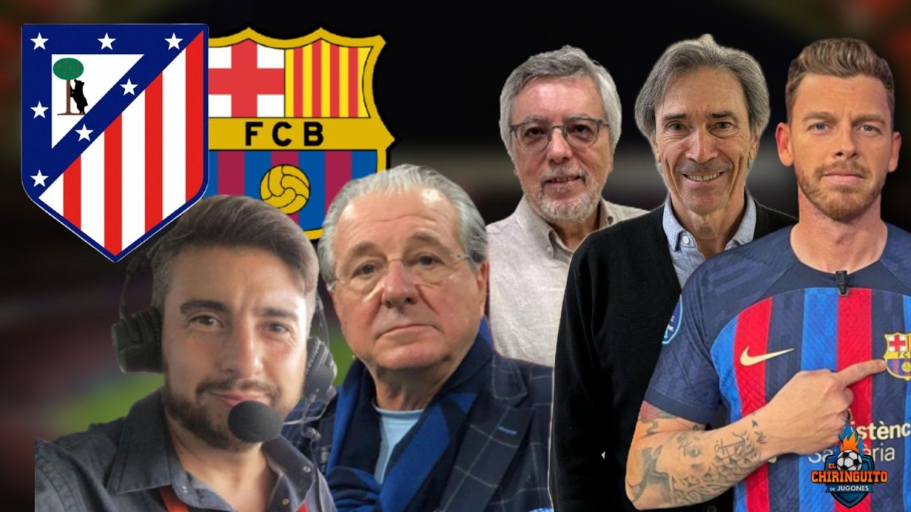 ⚽ ATLÉTICO DE MADRID - FC BARCELONA | CHIRINGUITO LIVE