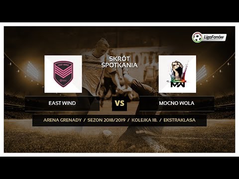 Liga Fanów: East Wind - Mocno Wola ( wiosna 2019 )